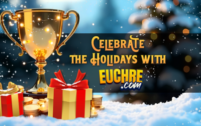 Celebrate the Holidays with Euchre.com: Exciting Events & Festive Fun!