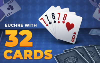 Euchre with 32 Cards